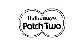 HATHAWAY'S PATCH TWO