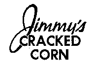 JIMMY'S CRACKED CORN