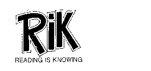 RIK READING IS KNOWING
