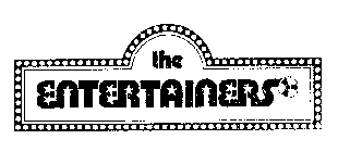 THE ENTERTAINERS