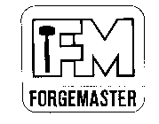 FM FORGEMASTER 