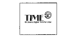 TIME II ELECTRONIC DIGITAL TIME RECORDER