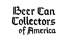 BEER CAN COLLECTORS OF AMERICA