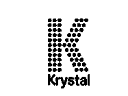 K KRYSTAL