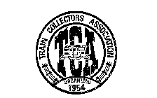 TRAIN COLLECTORS ASSOCIATION TCA ORGANIZED 1954