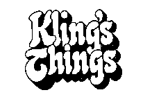 KLING'S THINGS