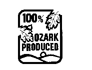 100% OZARK PRODUCED