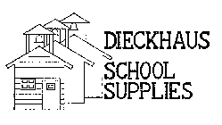DIECKHAUS SCHOOL SUPPLIES