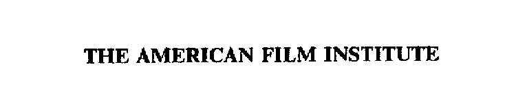 AMERICAN FILM INSTITUTE