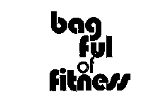 BAG FUL OF FITNESS