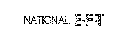 NATIONAL E-F-T