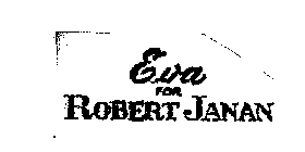 EVA FOR ROBERT JANAN
