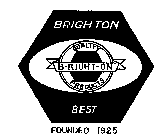 BRIGHTON BEST QUALITY PRODUCTS B-RIGHT-ON FOUNDED 1925