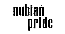 NUBIAN PRIDE
