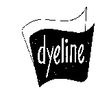 DYELINE
