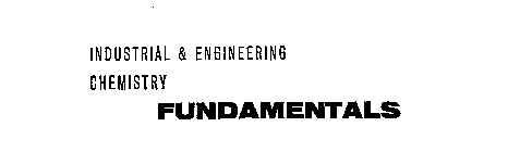 INDUSTRIAL & ENGINEERING CHEMISTRY FUNDAMENTALS