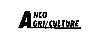 ANCO AGRI/CULTURE