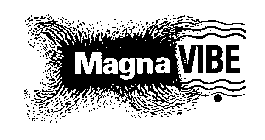 MAGNA VIBE