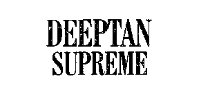 DEEPTAN SUPREME