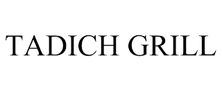 TADICH GRILL