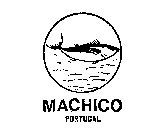 MACHICO