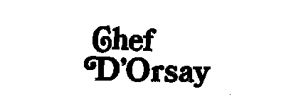 CHEF D'ORSAY