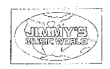 JIMMY'S MUSIC WORLD