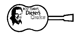 ROY CLARK'S DIETER'S CHOICE