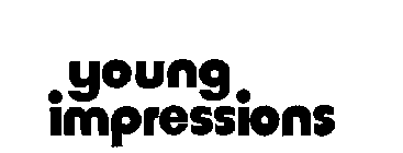 YOUNG IMPRESSIONS