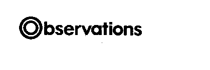 OBSERVATIONS