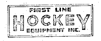 FIRST LINE HOCKEY EQUIPMENT INC.