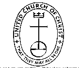 UNITED CHURCH OF CHRIST THAT THEY MAY ALL BE ONE