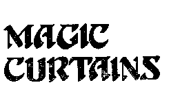 MAGIC CURTAINS