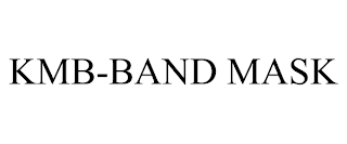 KMB-BAND MASK