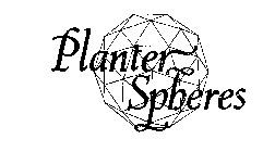 PLANTER SPHERES