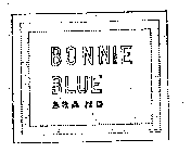 BONNIE BLUE BRAND