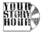 YOUR STORY HOUR
