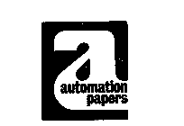 A AUTOMATION PAPERS