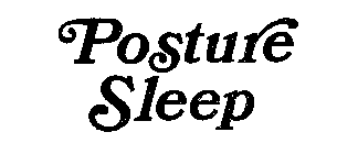POSTURE SLEEP
