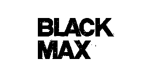 BLACK MAX