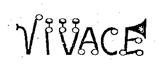 VIVACE