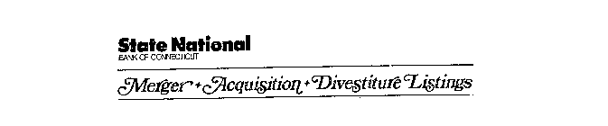 MERGER.ACQUISITION.DIVESTITURE LISTING STATE NATIONAL BANK OF CONNECTICUT