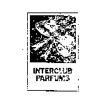 INTERCLUB PARFUMS