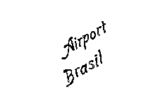 AIRPORT BRASIL
