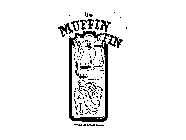 THE MUFFIN TIN
