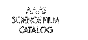 AAAS SCIENCE FILM CATALOG