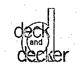 DECK AND DECKER
