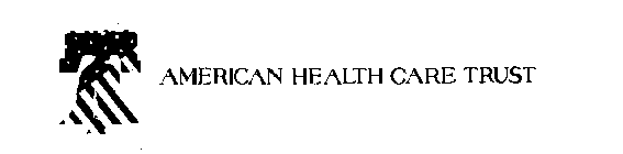 AMERICAN HEALTH CARE TRUST