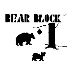 BEAR BLOCK