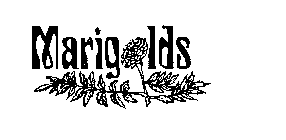 MARIGOLDS